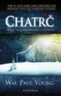 Chatrč - Kde se tragédie střetává s věčností Chatrč - Kde se tragédie střetává s věčností