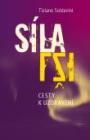 Síla lži - Cesty k uzdravení