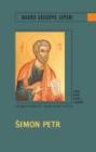 Šimon Petr - Lidský příběh prvního z apoštolů