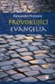 Provokující evangelia