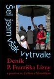 Šel jsem však vytrvale, František Lízna, SJ