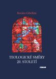 Teologické směry 20. století - Rosino Gibellini