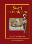 Svatí na každý den - I. díl