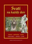 Svatí na každý den - III. díl