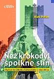 Než krokodýl spolkne stín