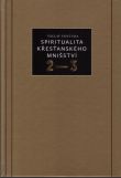 Spiritualita křesťanského mnišství 2. a 3. díl - Václav Ventura