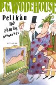 Pelikán na zámku v Blandings