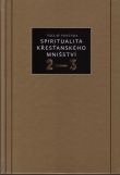 Spiritualita křesťanského mnišství 2 a 3